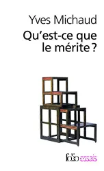 Qu'est-ce que le mérite ?