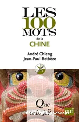 Les 100 mots de la Chine