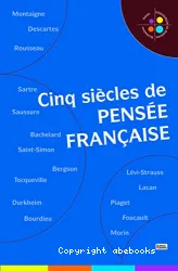 Cinq siècles de pensée française