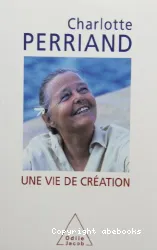 Une vie de création