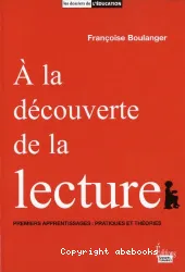 A la découverte de la lecture