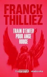 Train d'enfer pour ange rouge