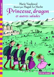 Princesse, dragon et autres salades