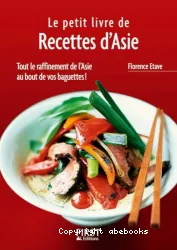 Le petit livre de recettes d'Asie