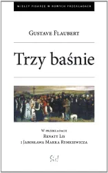 Trzy basnie : [Czyste serce ; Legenda o swietym Julianie Szpitalniku ; Herodiada]