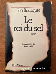 Le Roi du sel suivi de Le Conte des sept robes