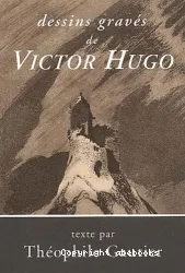 Dessins gravés de Victor Hugo