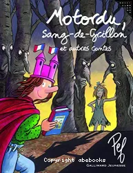 Motordu, Sang-de-Grillon et autres contes