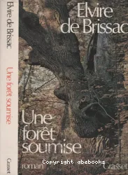 Une forêt soumise