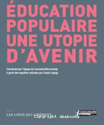 Education populaire, une utopie d'avenir