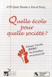 Quelle école pour quelle société ?