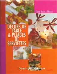 Décors de table & Pliages de serviettes