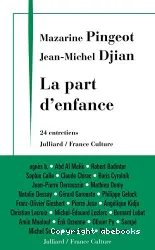 La Part d'enfance : 24 entretiens