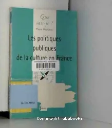 Les politiques publiques de la culture en France