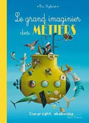 Le Grand imaginier des métiers