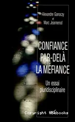 Confiance par-delà la méfiance