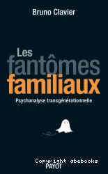 Les Fantômes familiaux