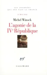 L'Agonie de la IVe République