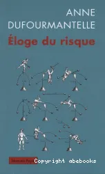 Eloge du risque