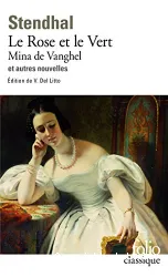 Le Rose et le Vert; Mina de Vanghel et autres nouvelles