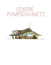 Centre Pompidou-Metz