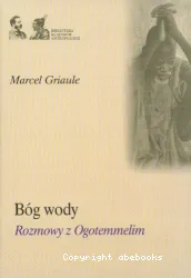 Bog wody : rozmowy z Ogotemmelim