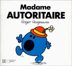 Madame Autoritaire