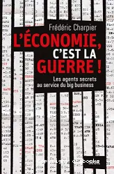 L' économie, c'est la guerre