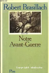 Notre Avant-Guerre