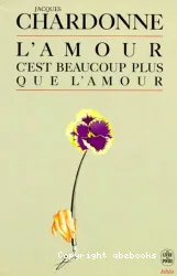 L'Amour c'est beaucoup plus que l'amour