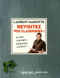 Revisitez vos classiques !