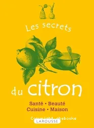 Les secrets du citron