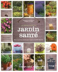 Le grand guide du jardin santé