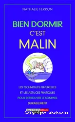 Bien dormir, c'est malin