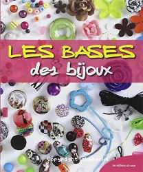 Les bases des bijoux