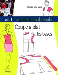 Le modélisme de mode . vol. 2, Coupe à plat les transformations