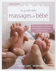 Le guide des massages de bébé