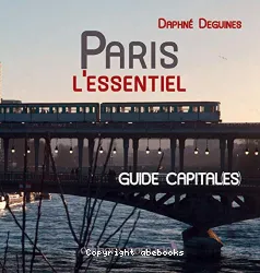 Paris, l'essentiel : [e-book]