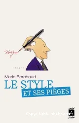 Le style et ses pièges : [e-book]