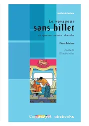 Le voyageur sans billet : [e-book]