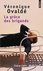 La grâce des brigands