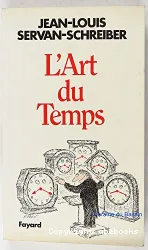 L'Art du Temps: Essai d'action