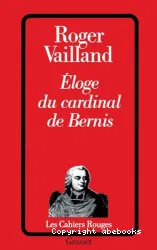 Eloge du cardinal de Bernis