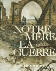 Notre mère la guerre