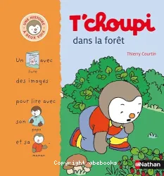 T'choupi dans la forêt