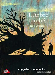 L'arbre tombé : [e-book]