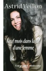 Neuf mois dans la vie d'une femme : [e-book]