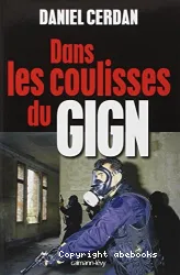 Dans les coulisses du GIGN : [e-book]