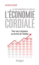 Les métamorphoses du coeur ou L'économie cordiale : [e-book]
