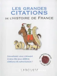 Les grandes citations de l'histoire de France : [e-book]